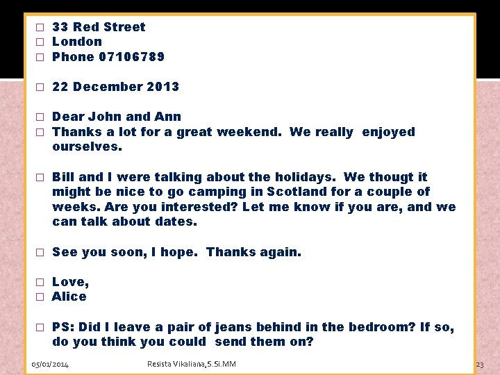 � � � 33 Red Street London Phone 07106789 � 22 December 2013 �