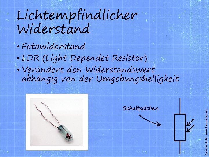 Lichtempfindlicher Widerstand Schaltzeichen Foto und Grafik: www. Science. Pixel. com • Fotowiderstand • LDR