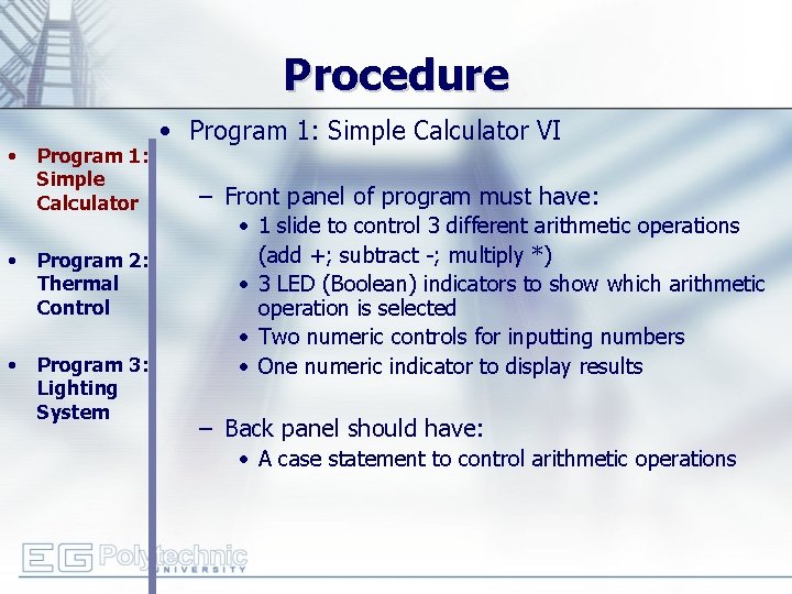 Procedure • Program 1: Simple Calculator • Program 2: Thermal Control • Program 3: