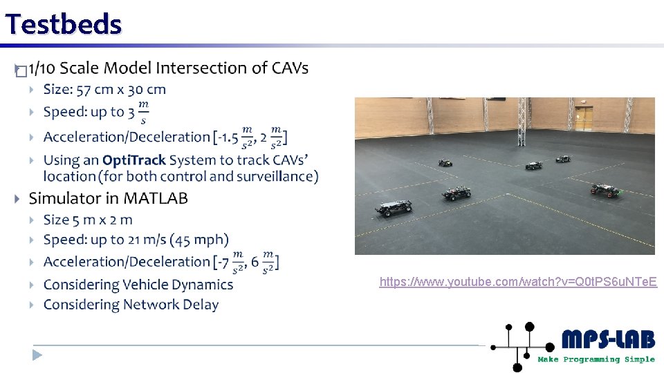 Testbeds � https: //www. youtube. com/watch? v=Q 0 t. PS 6 u. NTe. E