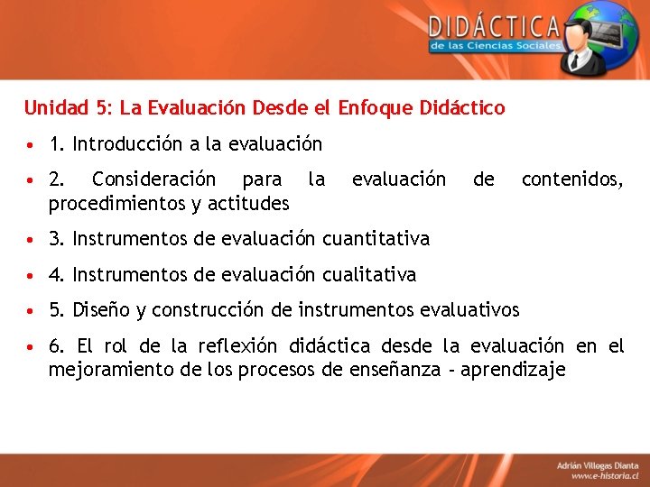 Unidad 5: La Evaluación Desde el Enfoque Didáctico • 1. Introducción a la evaluación