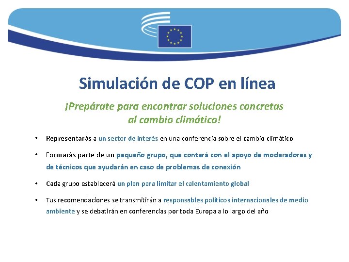 Simulación de COP en línea ¡Prepárate para encontrar soluciones concretas al cambio climático! •