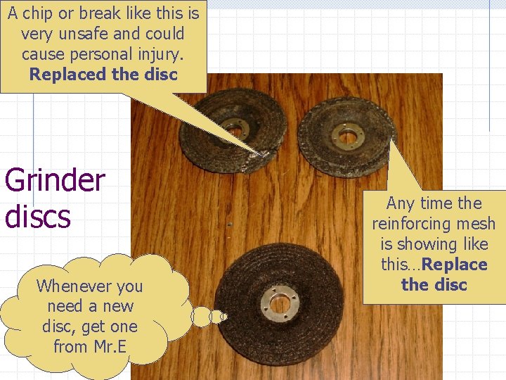 A chip or break like this is very unsafe and could cause personal injury.