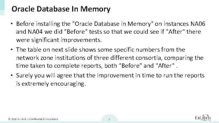 Oracle Database In Memory • Before installing the "Oracle Database in Memory" on instances