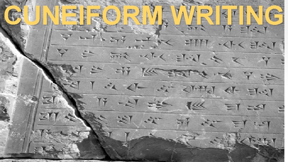 CUNEIFORM WRITING 