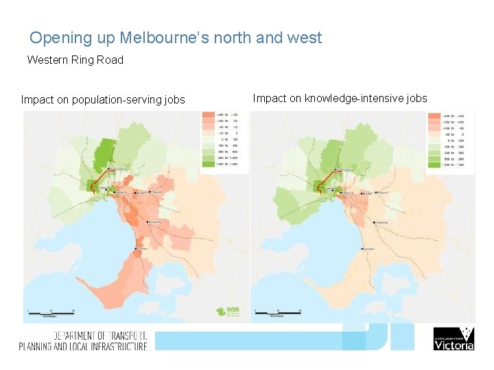 Opening up Melbourne’s north and west Western Ring Road Impact on population-serving jobs Impact