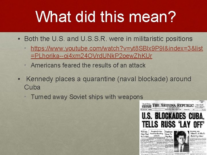 What did this mean? • Both the U. S. and U. S. S. R.