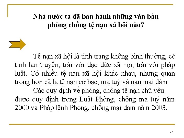 Nhà nước ta đã ban hành những văn bản phòng chống tệ nạn xã