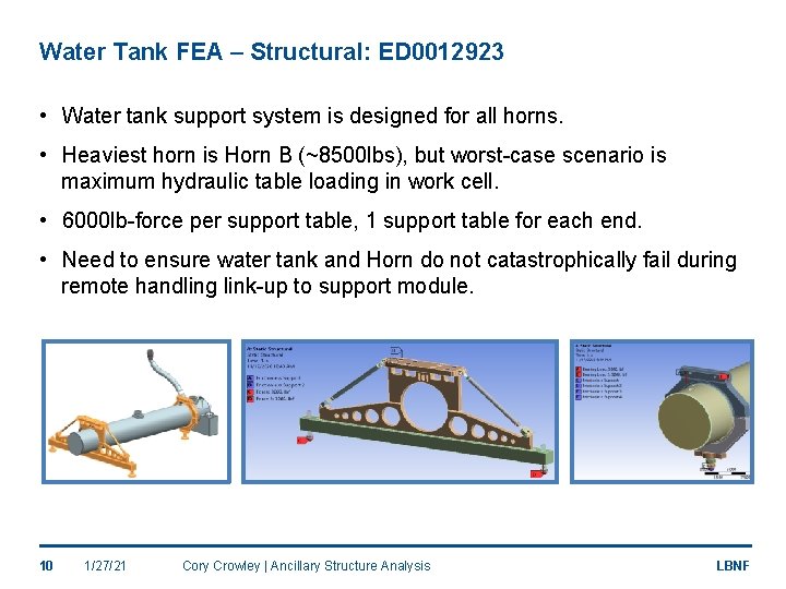 Water Tank FEA – Structural: ED 0012923 • Water tank support system is designed