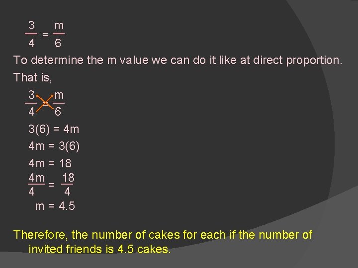 3 m = 4 6 To determine the m value we can do it