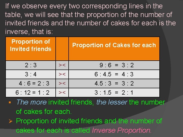 If we observe every two corresponding lines in the table, we will see that