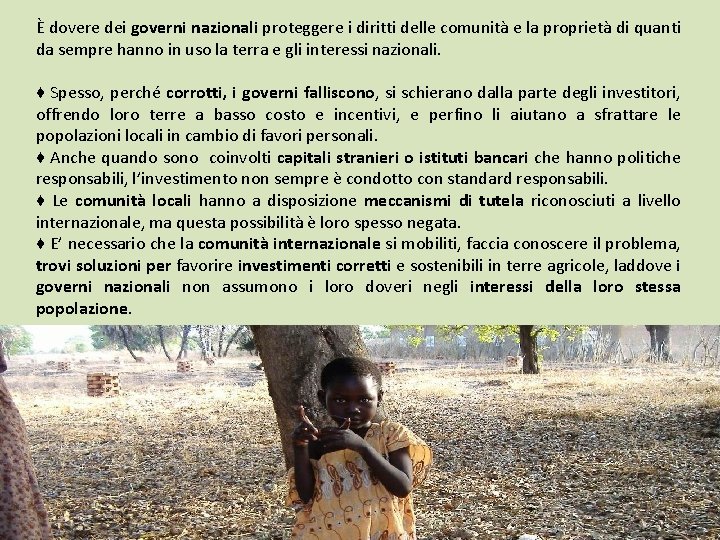 È dovere dei governi nazionali proteggere i diritti delle comunità e la proprietà di