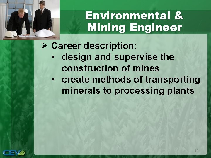 Environmental & Mining Engineer Ø Career description: • design and supervise the construction of