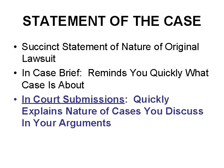 STATEMENT OF THE CASE • Succinct Statement of Nature of Original Lawsuit • In STATEMENT OF THE CASE • Succinct Statement of Nature of Original Lawsuit • In