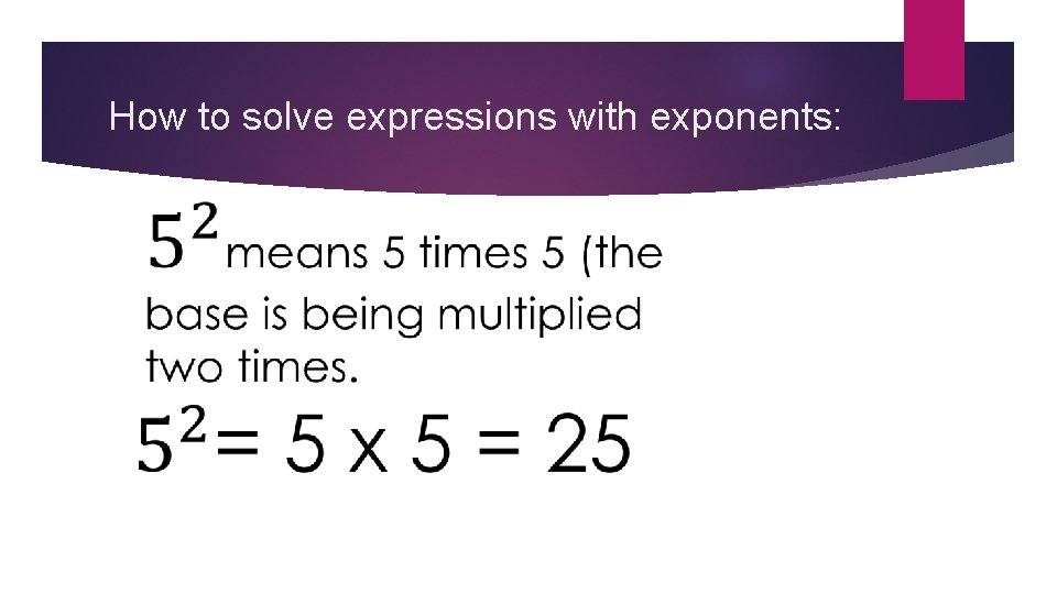 How to solve expressions with exponents: 