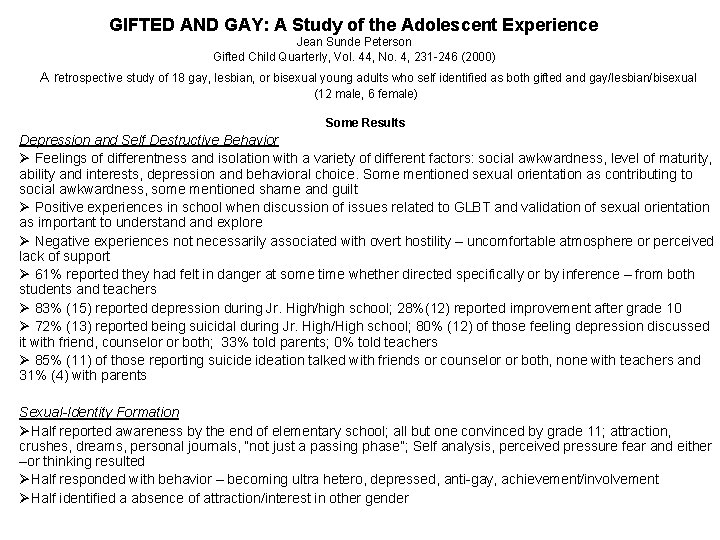 GIFTED AND GAY: A Study of the Adolescent Experience Jean Sunde Peterson Gifted Child
