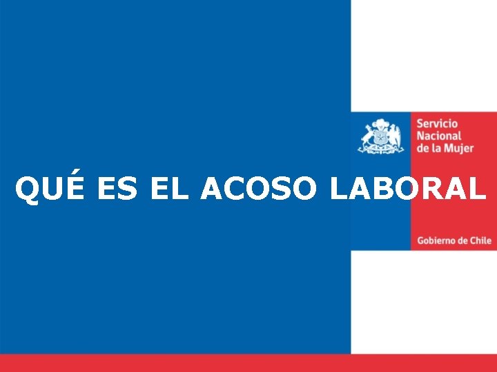 QUÉ ES EL ACOSO LABORAL 