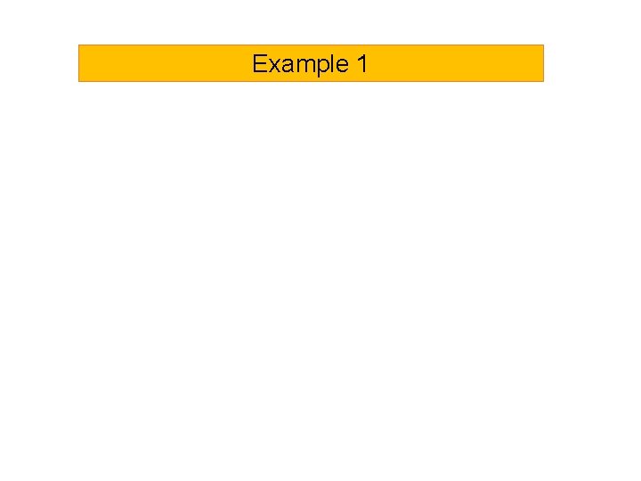 Example 1 
