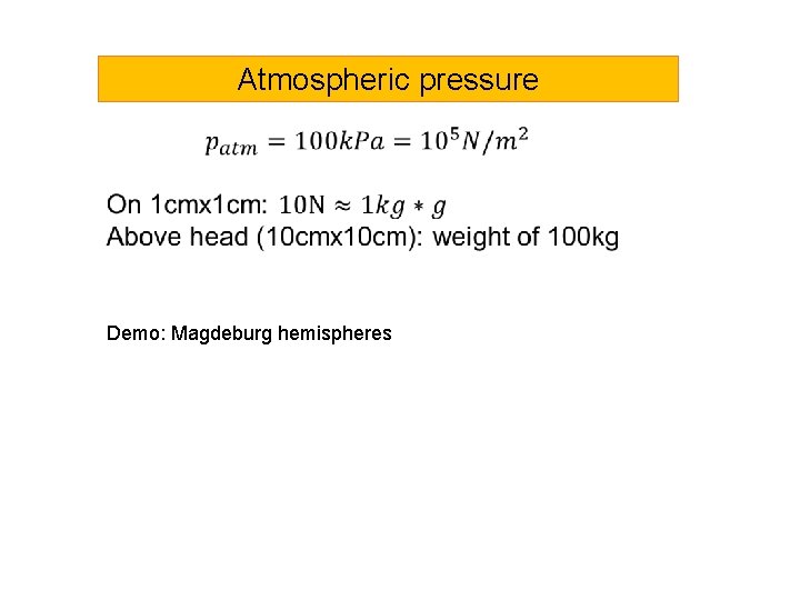 Atmospheric pressure Demo: Magdeburg hemispheres 