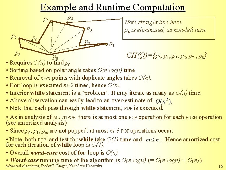 Example and Runtime Computation p 5 p 7 p 4 Note straight line here.