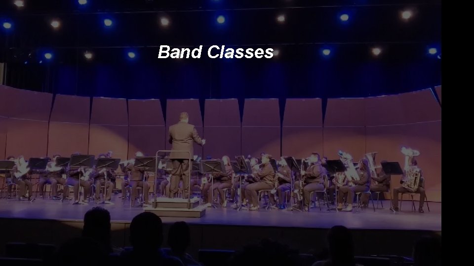 Band Classes 