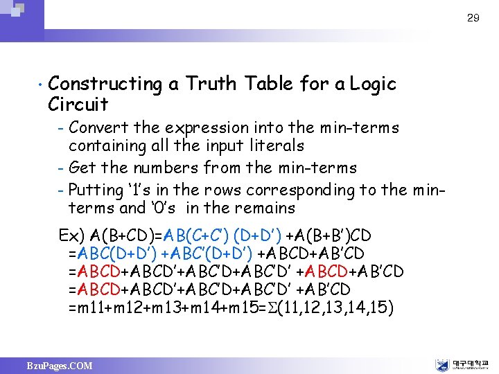 29 • Constructing a Truth Table for a Logic Circuit Convert the expression into