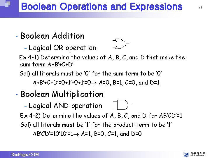 Boolean Operations and Expressions • Boolean Addition – Logical OR operation Ex 4 -1)