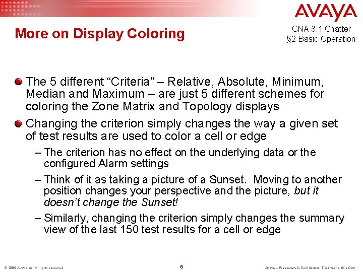 More on Display Coloring CNA 3. 1 Chatter § 2 -Basic Operation The 5