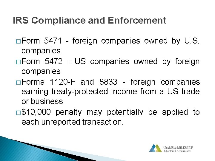 IRS Compliance and Enforcement � Form 5471 - foreign companies owned by U. S. IRS Compliance and Enforcement � Form 5471 - foreign companies owned by U. S.