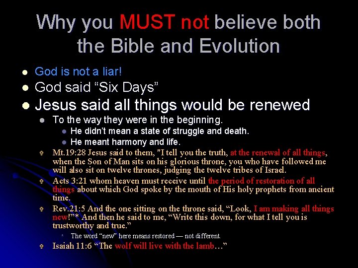 Why you MUST not believe both the Bible and Evolution l God is not