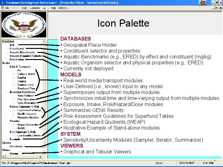 Icon Palette DATABASES • Geospatial Place Holder • Constituent selector and properties • Aquatic