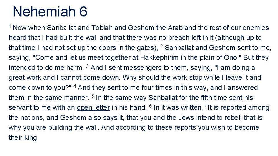 Nehemiah 6 1 Now when Sanballat and Tobiah and Geshem the Arab and the Nehemiah 6 1 Now when Sanballat and Tobiah and Geshem the Arab and the