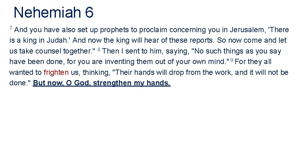 Nehemiah 6 And you have also set up prophets to proclaim concerning you in Nehemiah 6 And you have also set up prophets to proclaim concerning you in