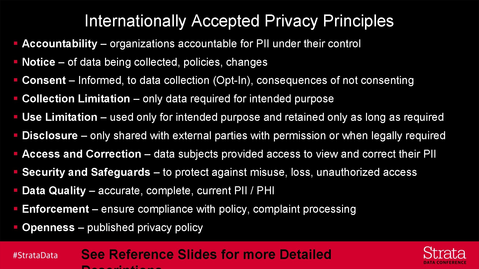 Internationally Accepted Privacy Principles § Accountability – organizations accountable for PII under their control