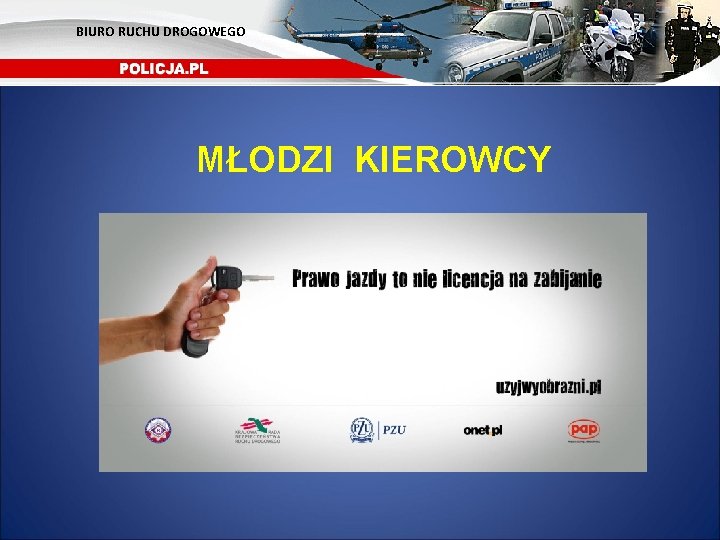 BIURO RUCHU DROGOWEGO MŁODZI KIEROWCY 