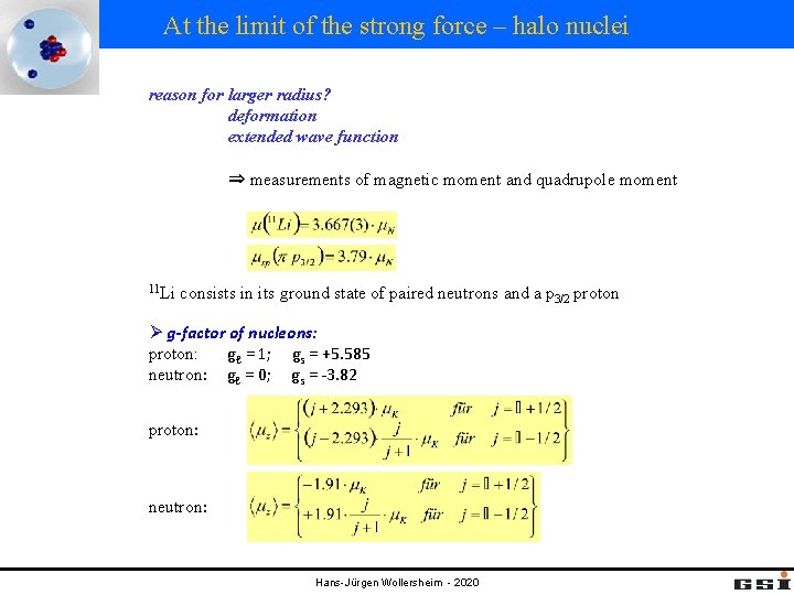At the limit of the strong force – halo nuclei reason for larger radius?