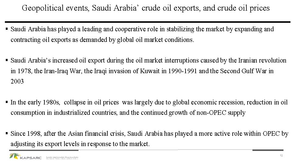 Geopolitical events, Saudi Arabia’ crude oil exports, and crude oil prices § Saudi Arabia