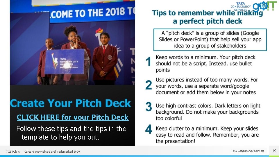 CLICK HERE for your Pitch Deck Follow these tips and the tips in the