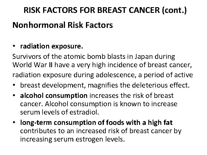 Malignant Breast disorders RISK FACTORS FOR BREAST CANCER