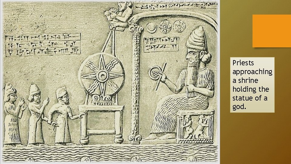 Priests approaching a shrine holding the statue of a god. 