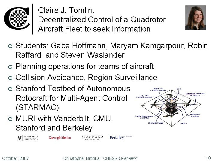 Claire J. Tomlin: Decentralized Control of a Quadrotor Aircraft Fleet to seek Information ¢