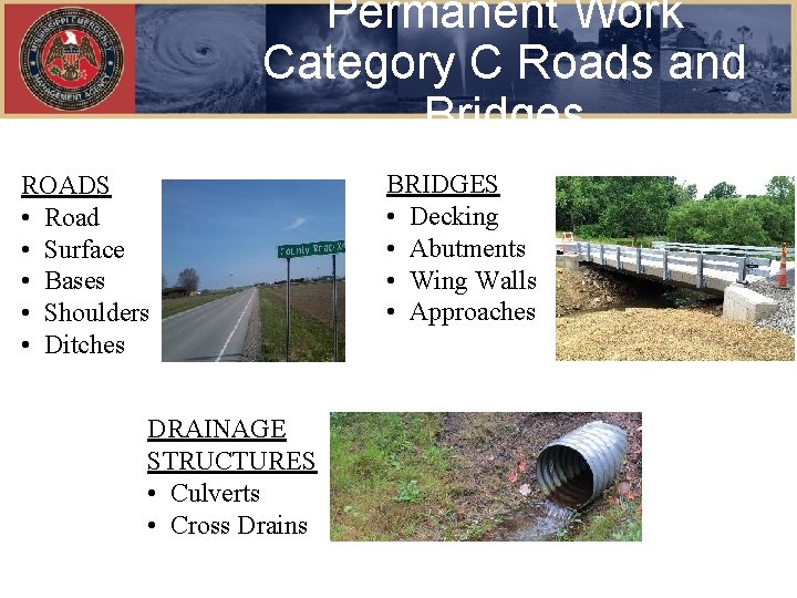 Permanent Work Category C Roads and Bridges ROADS • Road • Surface • Bases
