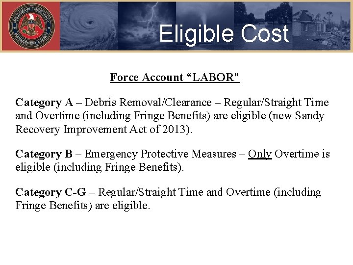 Eligible Cost Force Account “LABOR” Category A – Debris Removal/Clearance – Regular/Straight Time and