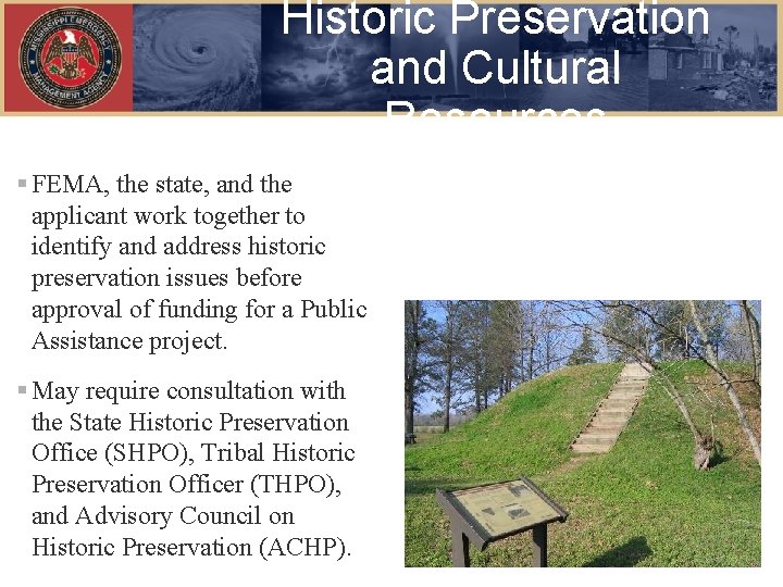 Historic Preservation and Cultural Resources § FEMA, the state, and the applicant work together