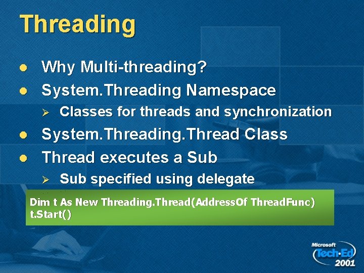 Threading l l Why Multi-threading? System. Threading Namespace Ø l l Classes for threads Threading l l Why Multi-threading? System. Threading Namespace Ø l l Classes for threads