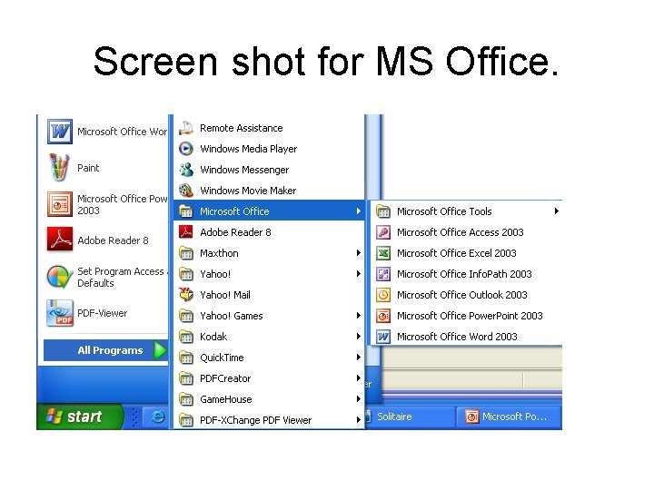 Screen shot for MS Office. 