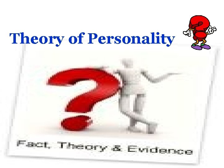 Theory of Personality 