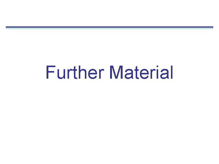 Further Material 