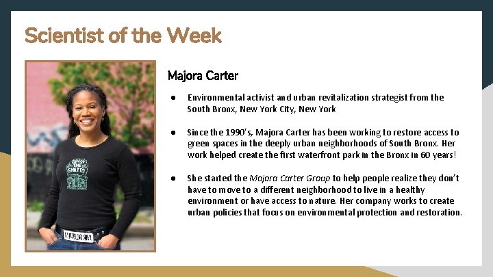 Scientist of the Week Majora Carter ● Environmental activist and urban revitalization strategist from