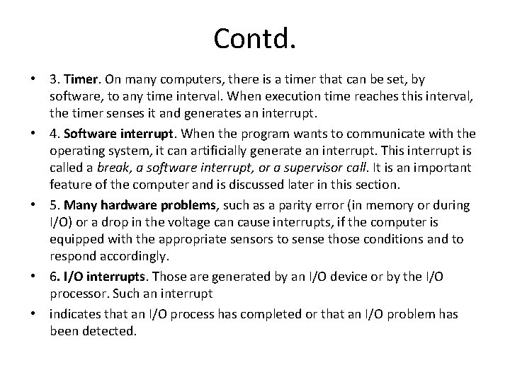 Contd. • 3. Timer. On many computers, there is a timer that can be Contd. • 3. Timer. On many computers, there is a timer that can be